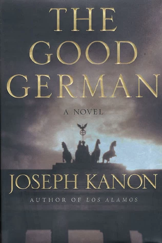 The Good German (Bestselling Backlist) by Joseph Kanon