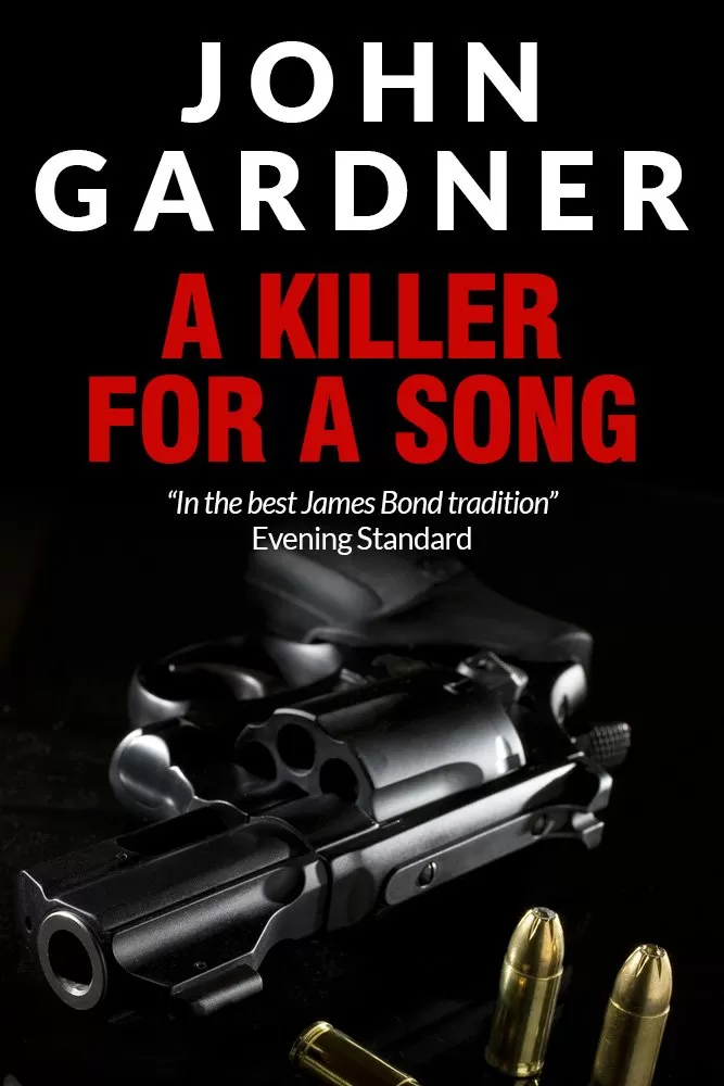 A Killer for a Song (Boysie Oakes Thriller #8) by John Gardner