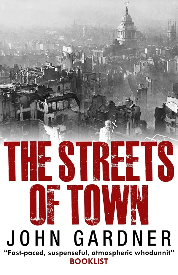 The Streets of Town (Suzie Mountford #2) by John Gardner
