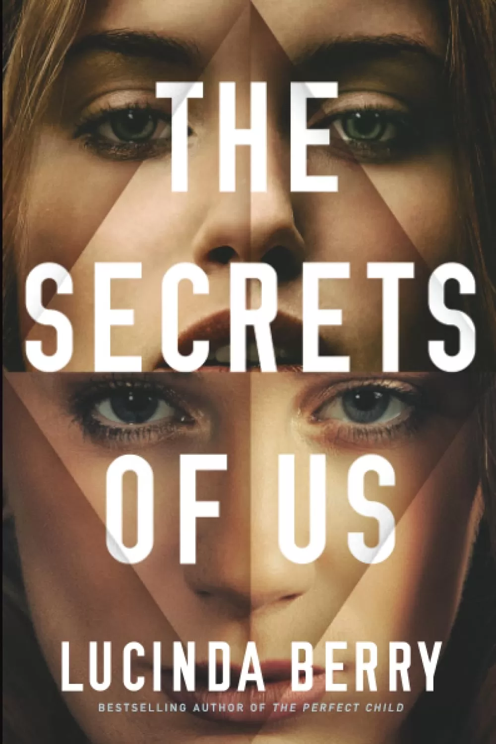 The Secrets of Us by Lucinda Berry