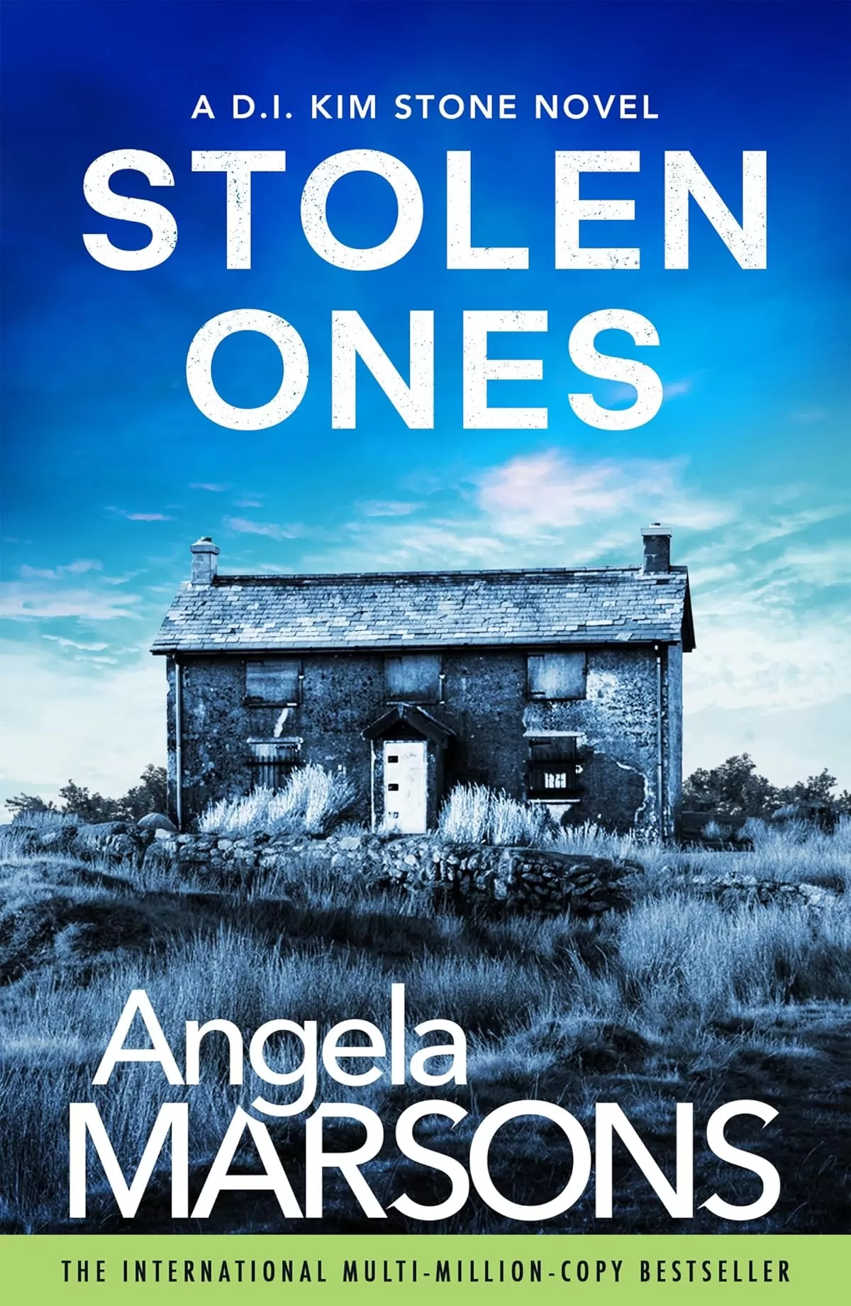 Stolen Ones (Detective Kim Stone #15) by Angela Marsons