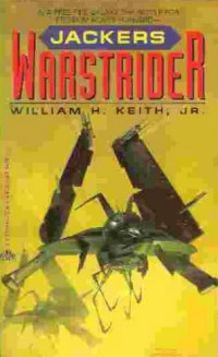 Jackers (Warstrider #3) by William H. Keith, Jr.