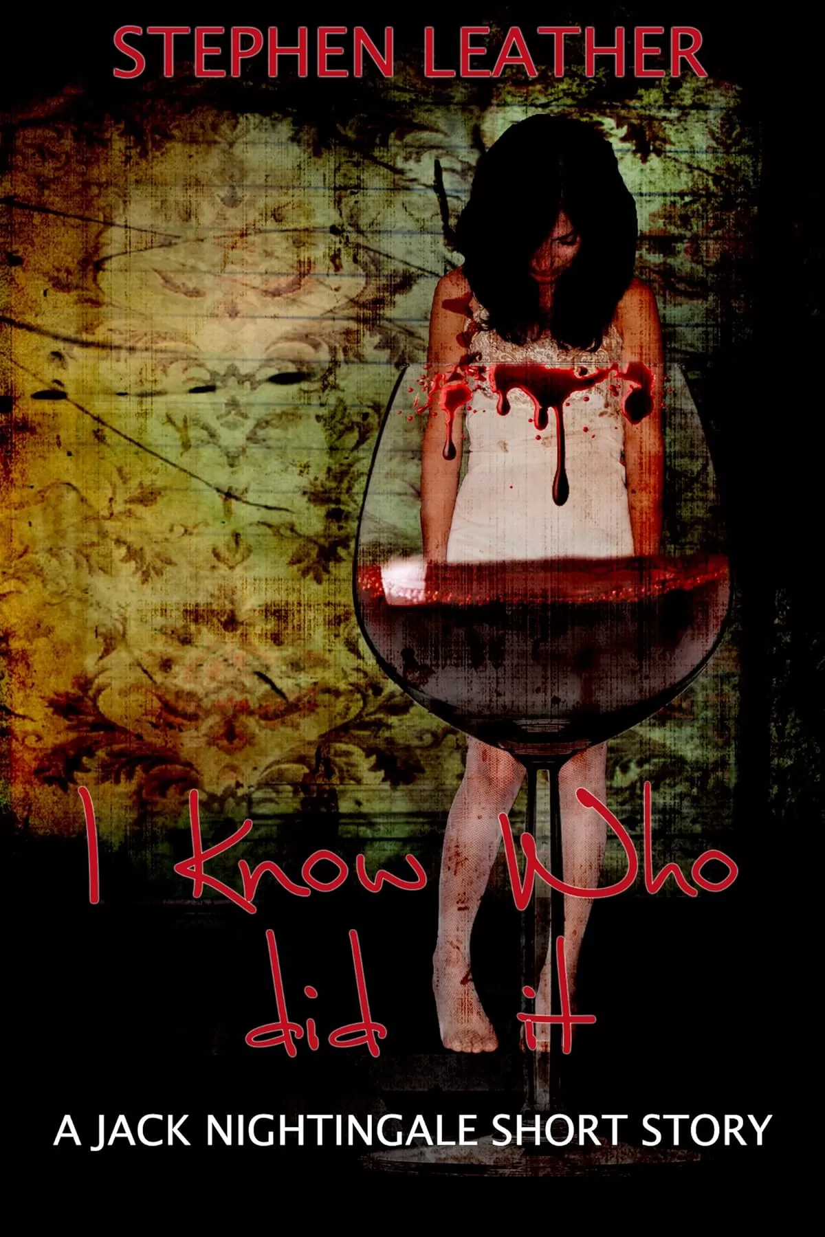 I Know Who Did It (Jack Nightingale series #4.6) by Stephen Leather