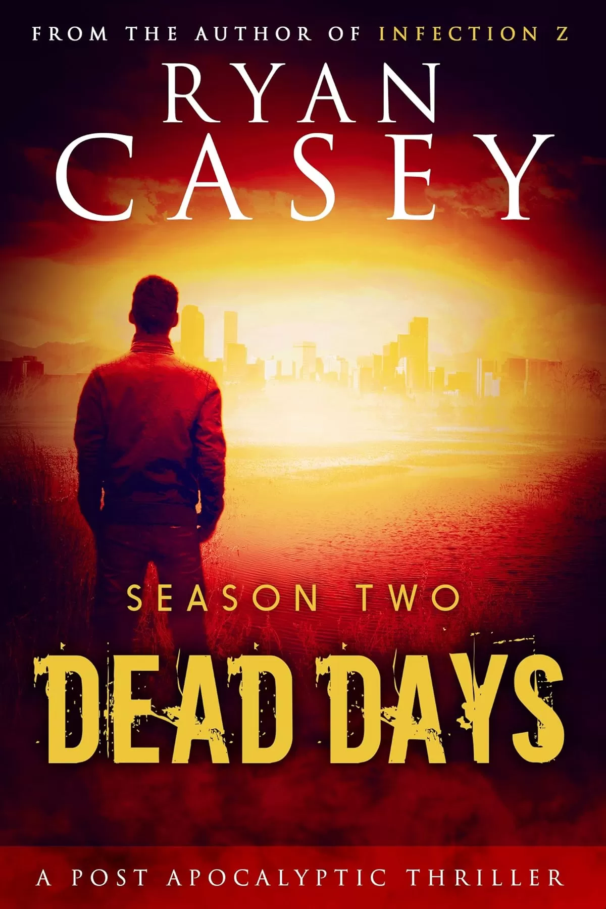 Dead Days: Season Two (Dead Days Zombie Apocalypse Series #2) by Ryan Casey