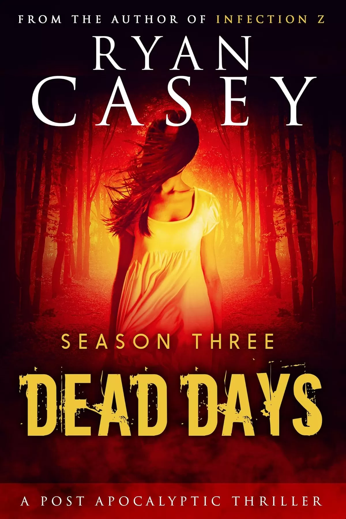 Dead Days: Season Three (Dead Days Zombie Apocalypse Series #3) by Ryan Casey