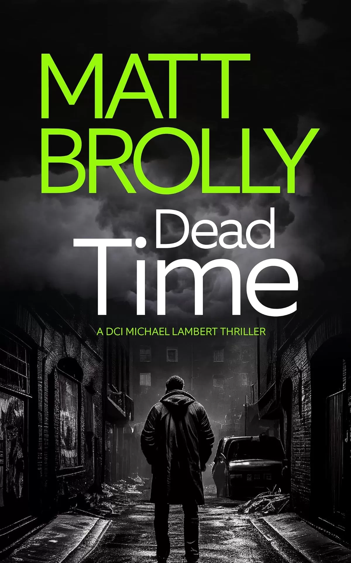 Dead Time (DCI Michael Lambert #4) by Matt Brolly