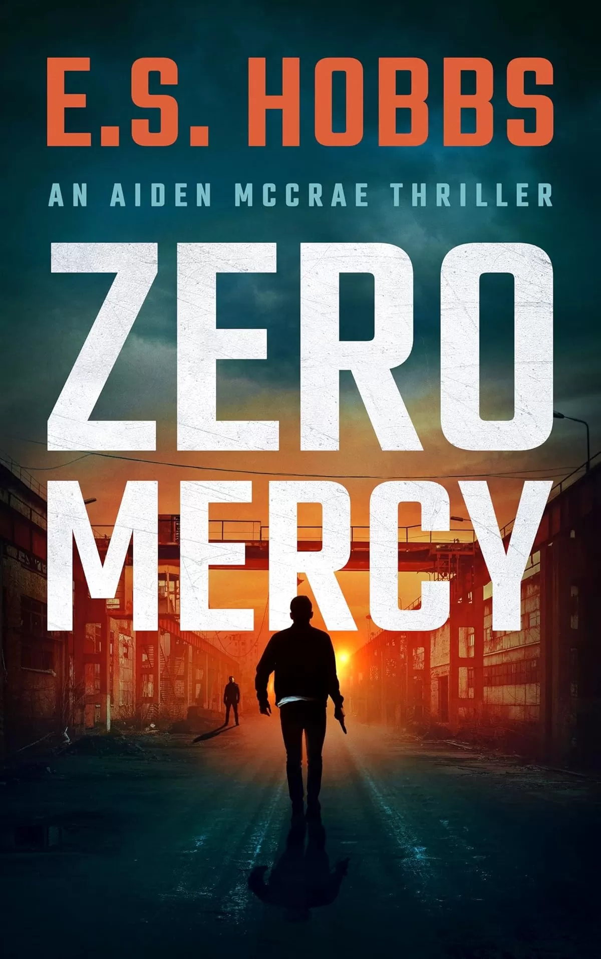 Zero Mercy (Aiden McCrae #1) by E.S. Hobbs