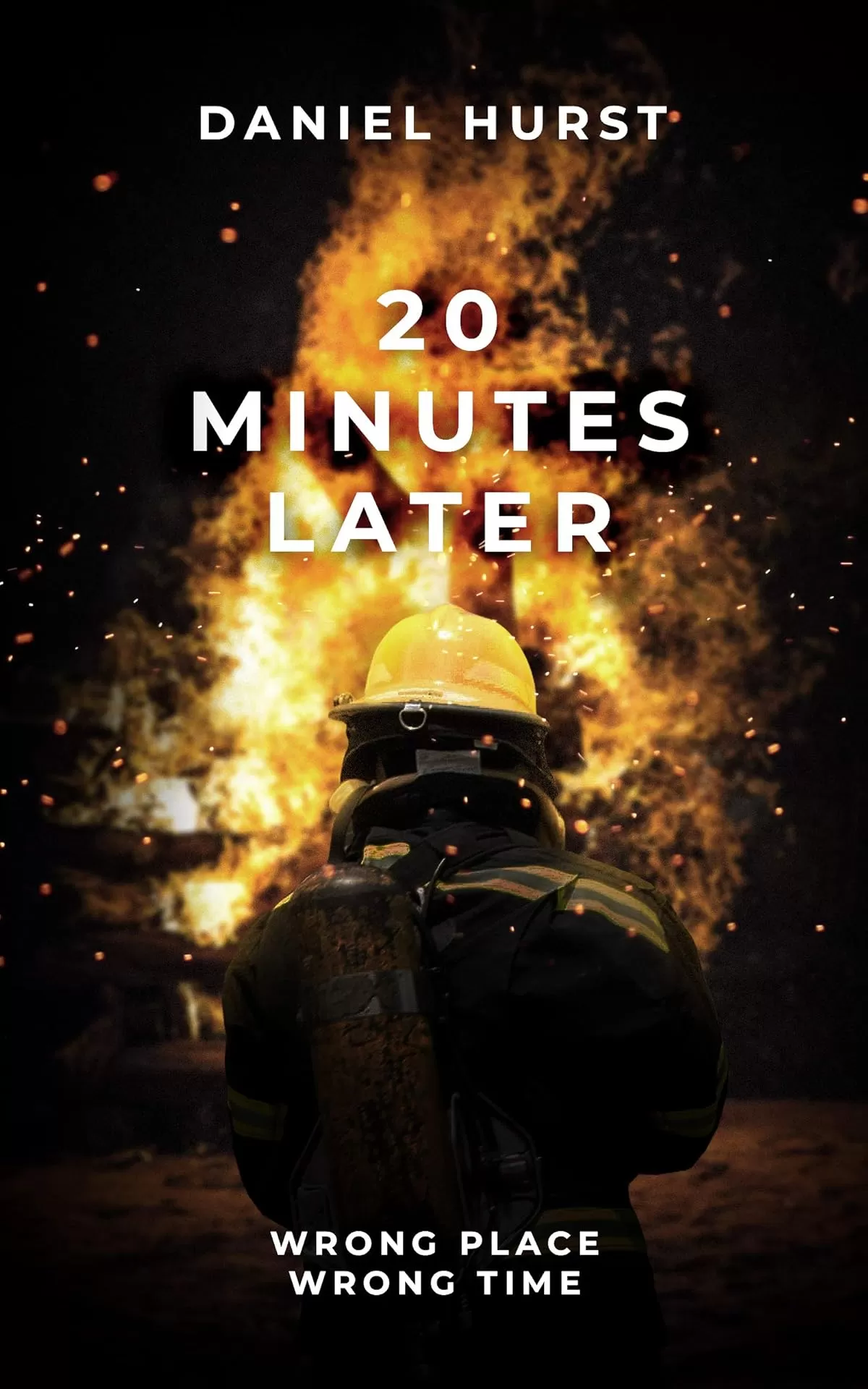 20 Minutes Later (20 Minute Series #2) by Daniel Hurst