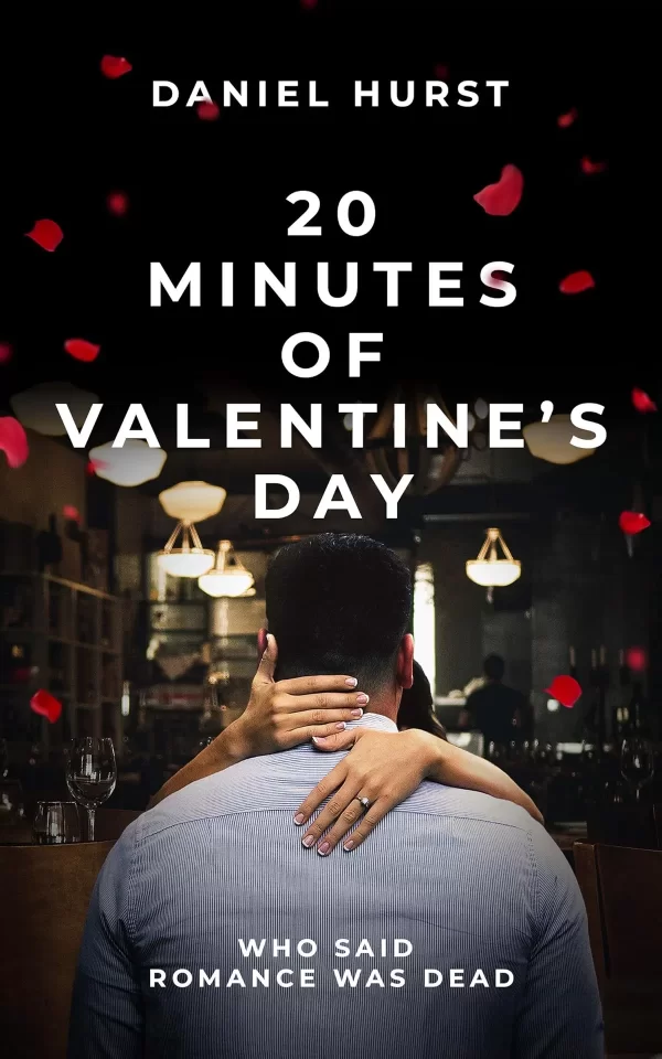 20 Minutes Of Valentine's Day (20 Minute Series #9) by Daniel Hurst