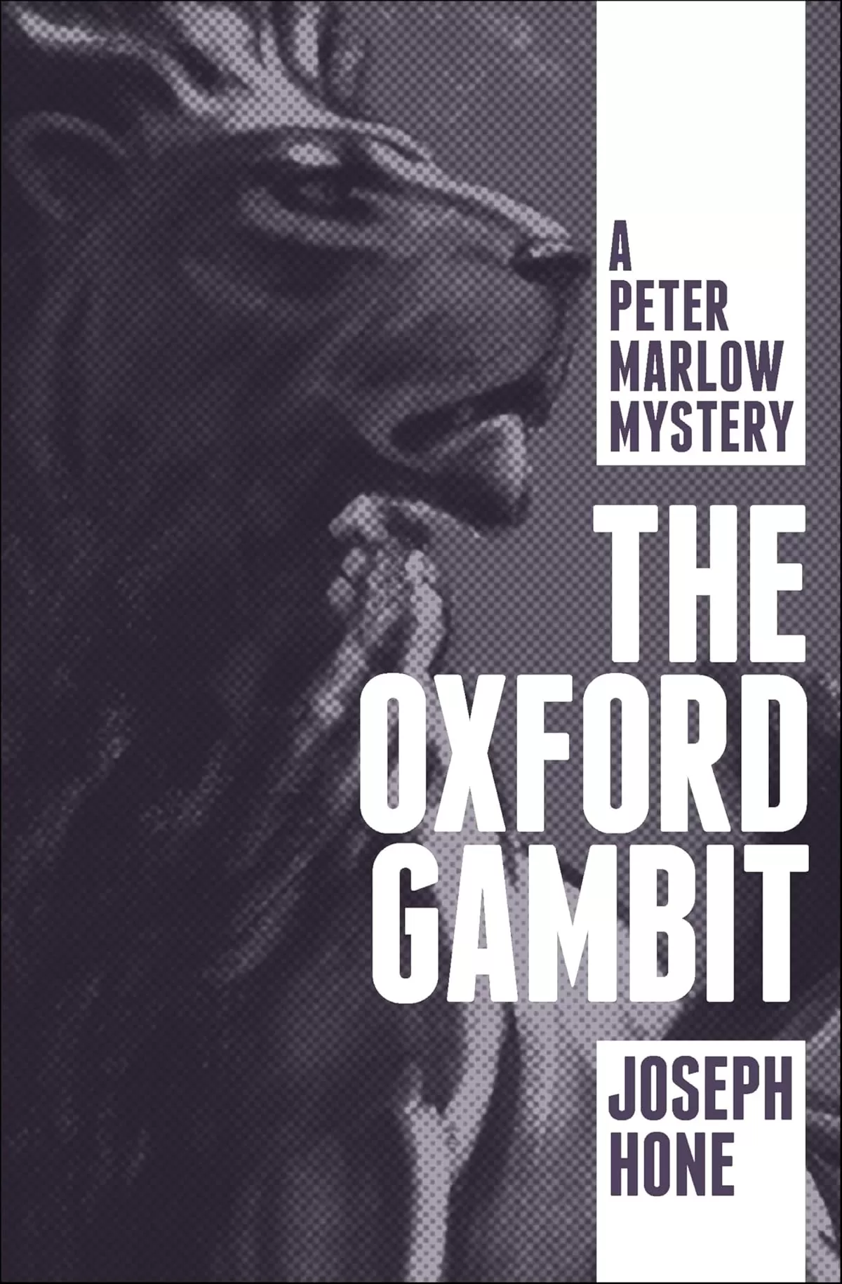 The Oxford Gambit (The Peter Marlow Mysteries #3) by Joseph Hone