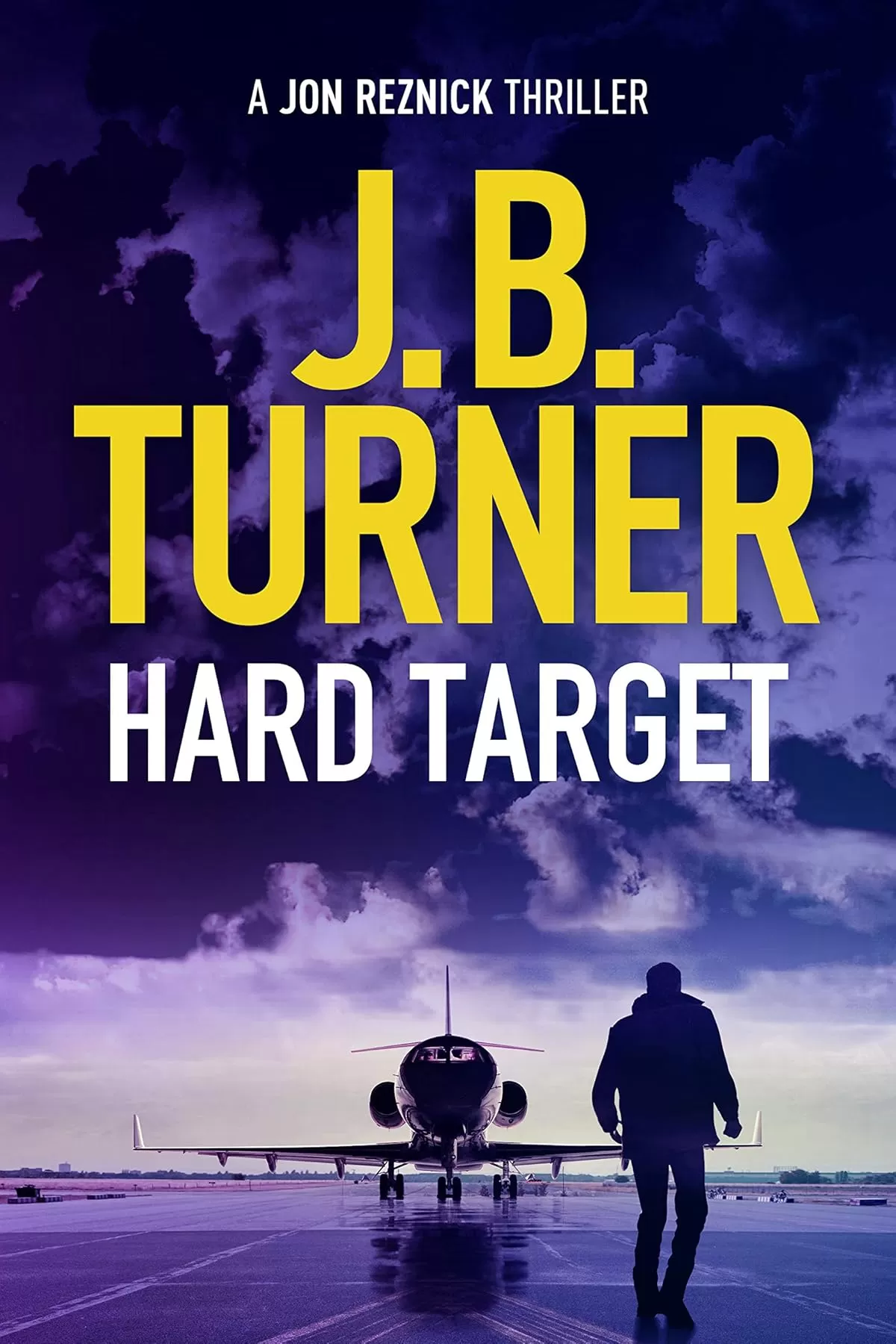 Hard Target (Jon Reznick #8) by J. B. Turner