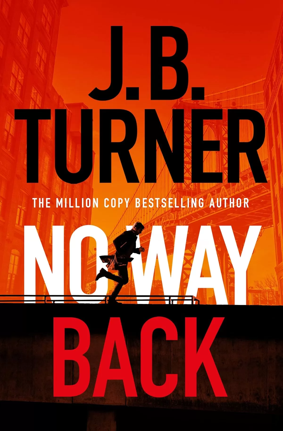 No Way Back (Jack McNeal Thrillers #1) by J. B. Turner