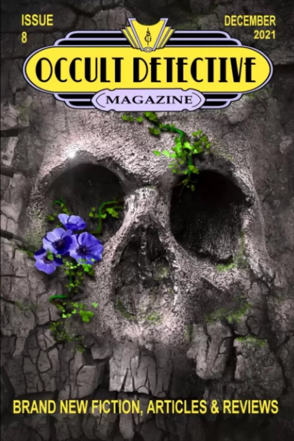 Occult Detective Magazine #8 (Occult Detective Magazine #8) by John Linwood Grant