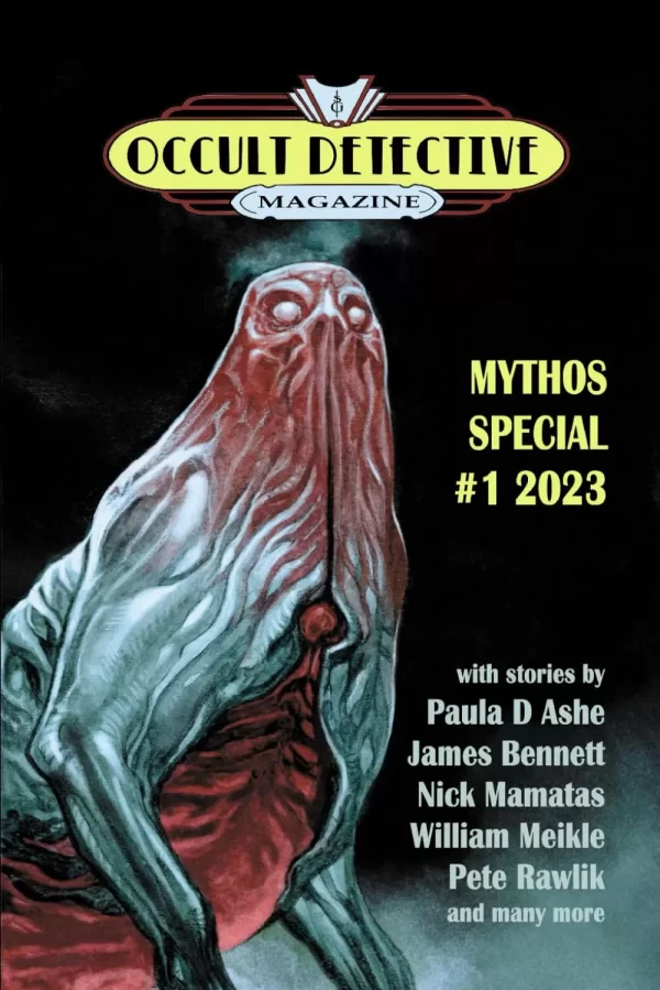 Occult Detective Magazine Mythos Special #1 (Occult Detective Magazine Mythos Specials #1) by John Linwood Grant