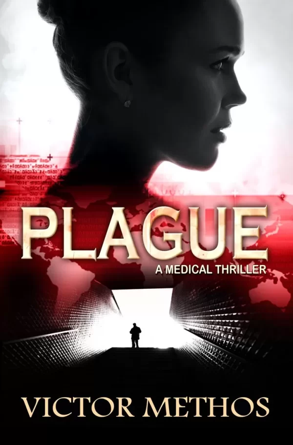 Plague - A Medical Thriller