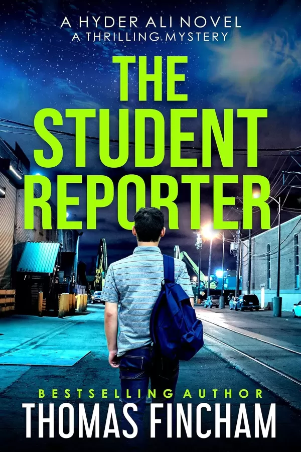 The Student Reporter (Hyder Ali #0.5) by Thomas Fincham