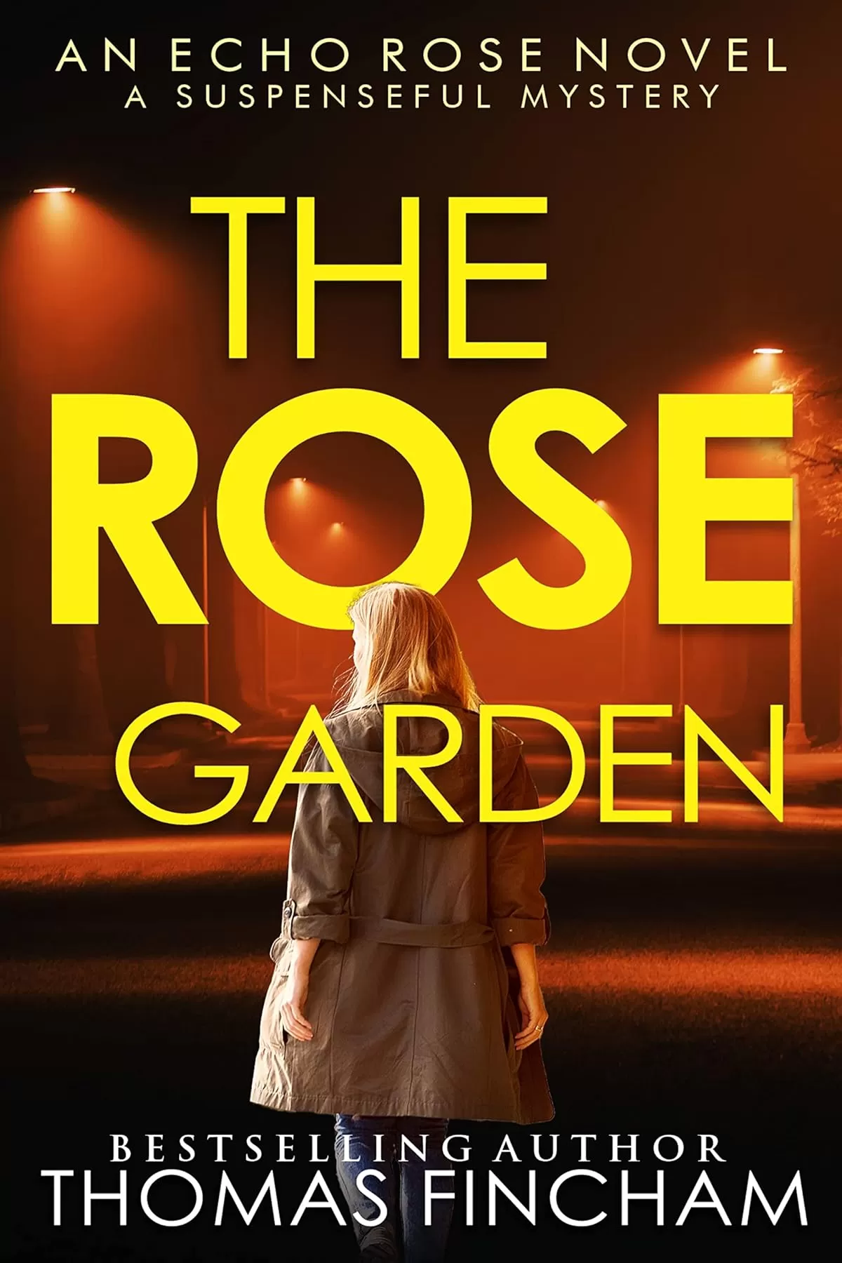 The Rose Garden (Echo Rose #1) by Thomas Fincham