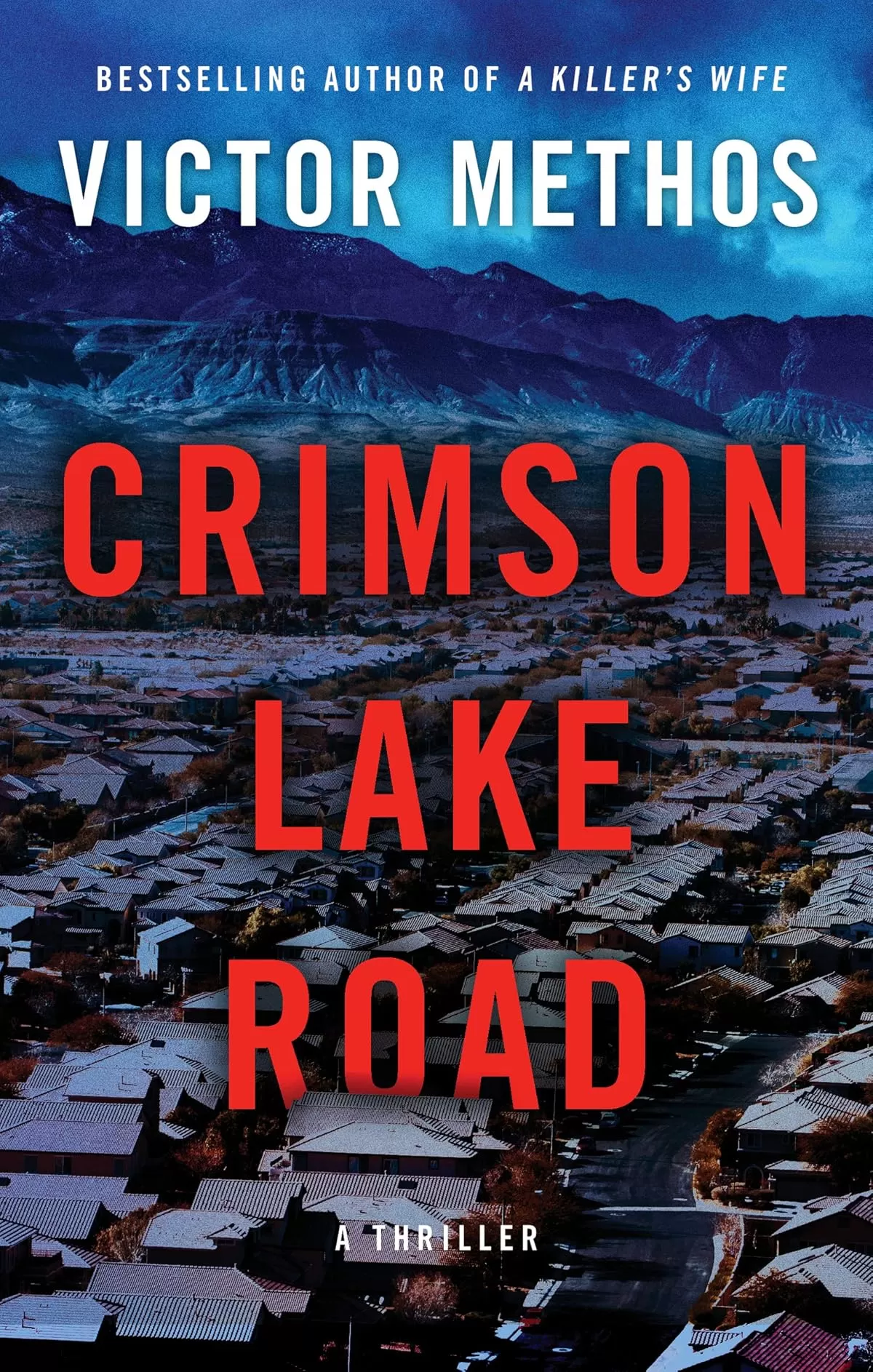 Crimson Lake Road (Desert Plains #2) by Victor Methos