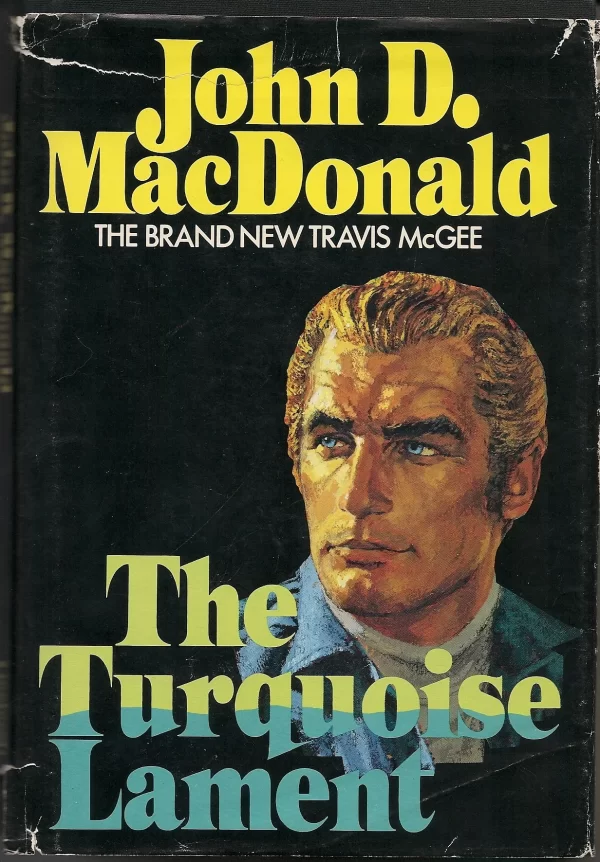 The Turquoise Lament (Travis McGee #15) by John D. MacDonald