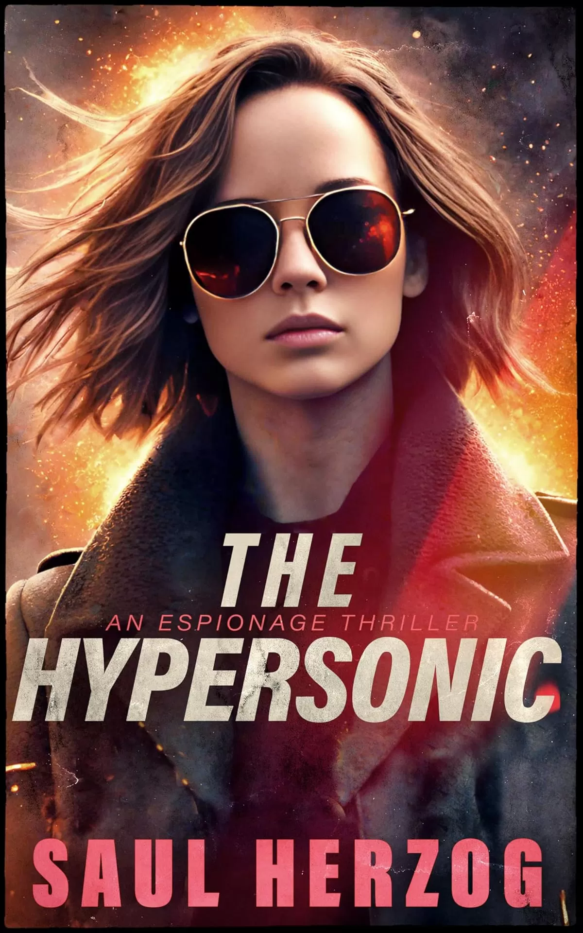The Hypersonic (Espionage Thriller Series #4) by Saul Herzog