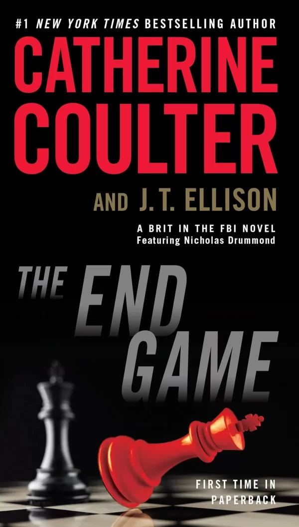 The End Game (A Brit in the FBI #3) by Catherine Coulter, J.T. Ellison