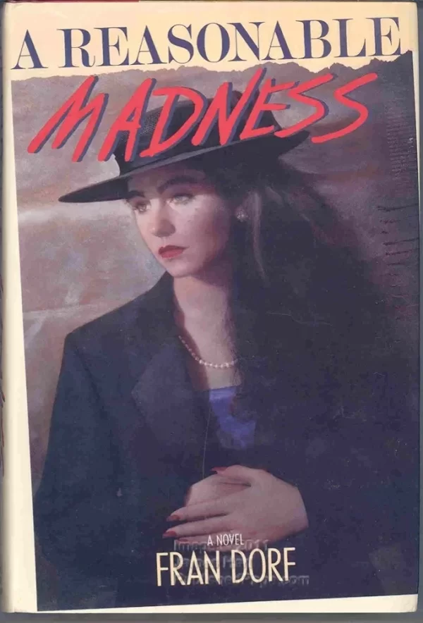 A Reasonable Madness by Fran Dorf