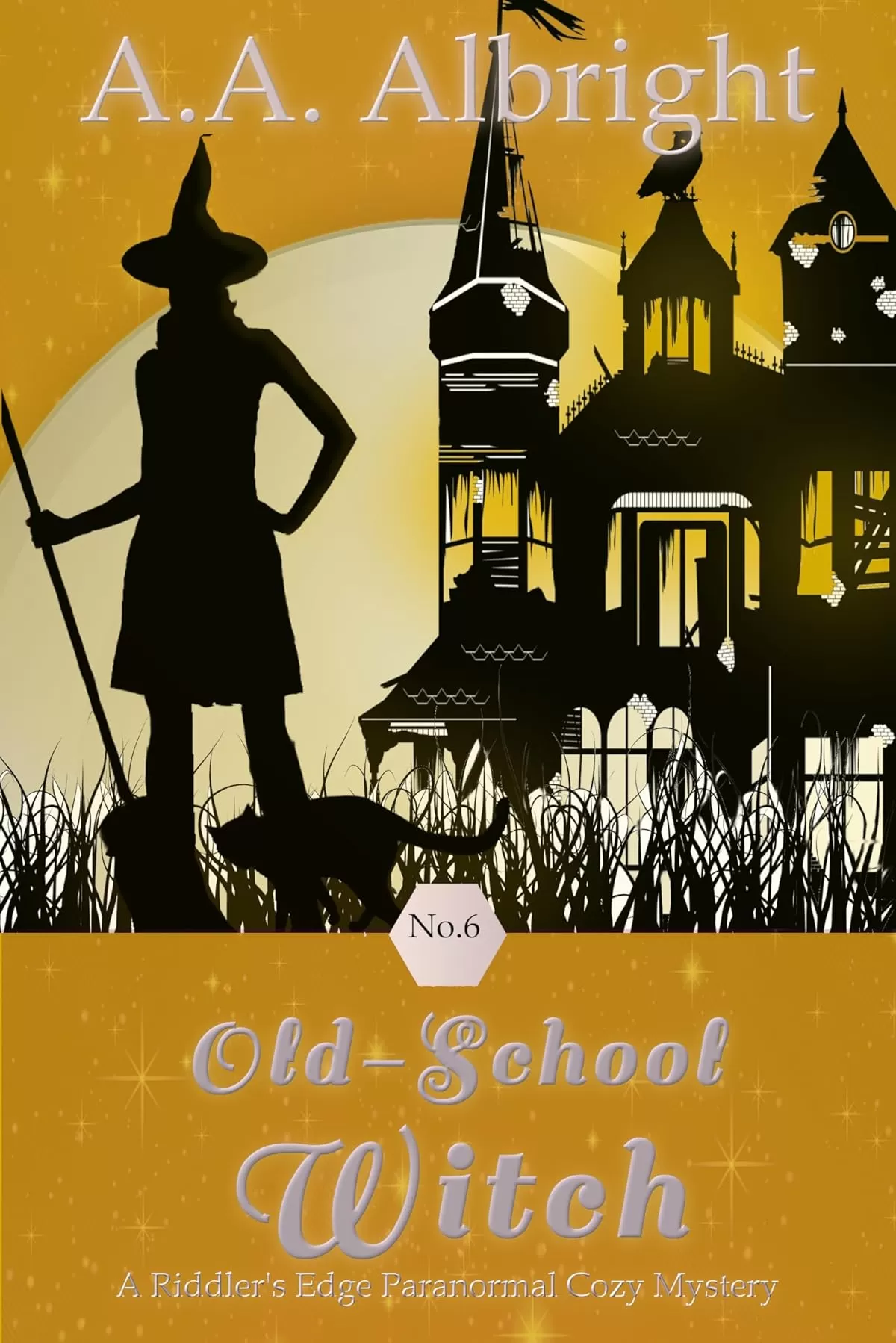 Old-School Witch (A Riddler's Edge Cozy Mystery #6) by A.A. Albright