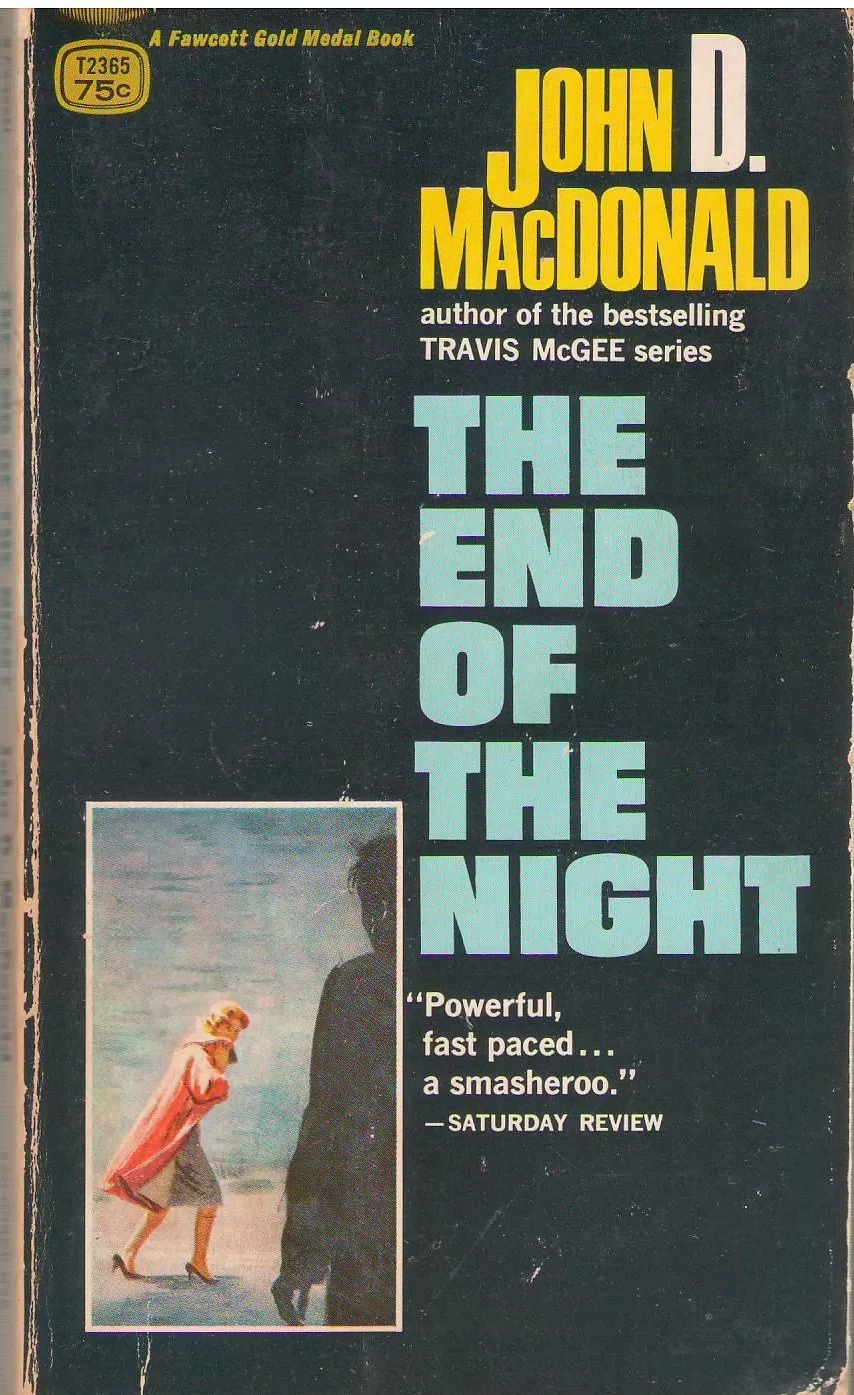 The End of the Night by John D. MacDonald