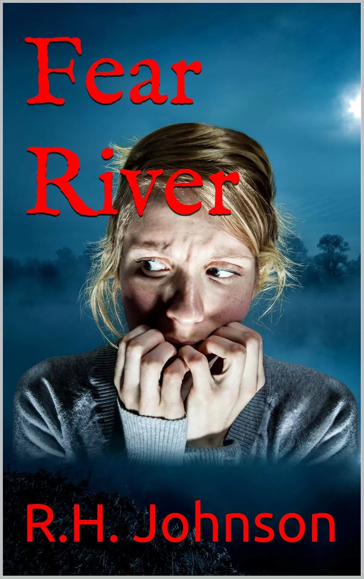 Fear River (The Detective Pete Nazareth Series #9) by R.H. Johnson