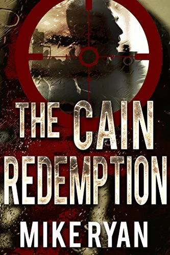 The Cain Redemption (The Cain Series #4) by Mike Ryan