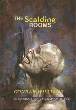 The Scalding Rooms by Conrad Williams