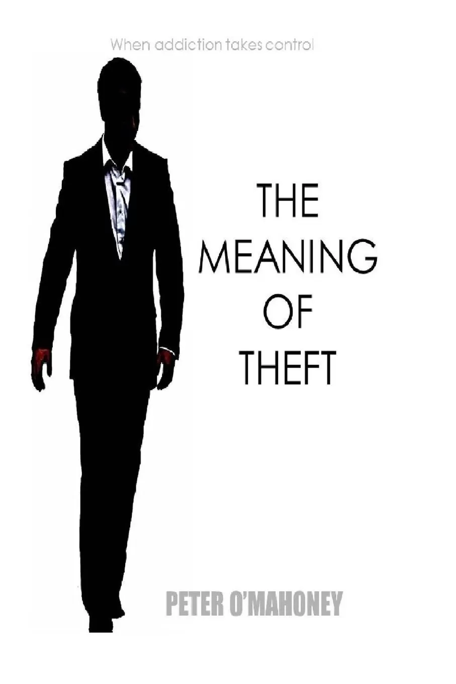 The Meaning of Theft by Peter O'Mahoney