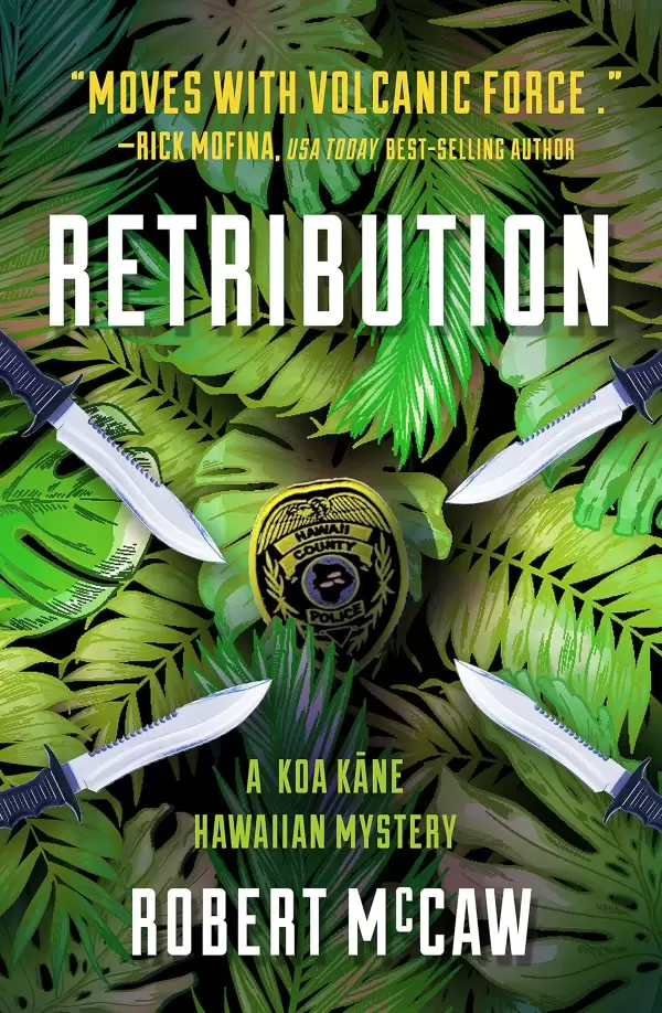 Retribution (Koa Kane Hawaiian Mystery #5) by Robert McCaw