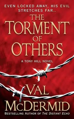 The Torment of Others (Tony Hill/Carol Jordan #4) by Val McDermid