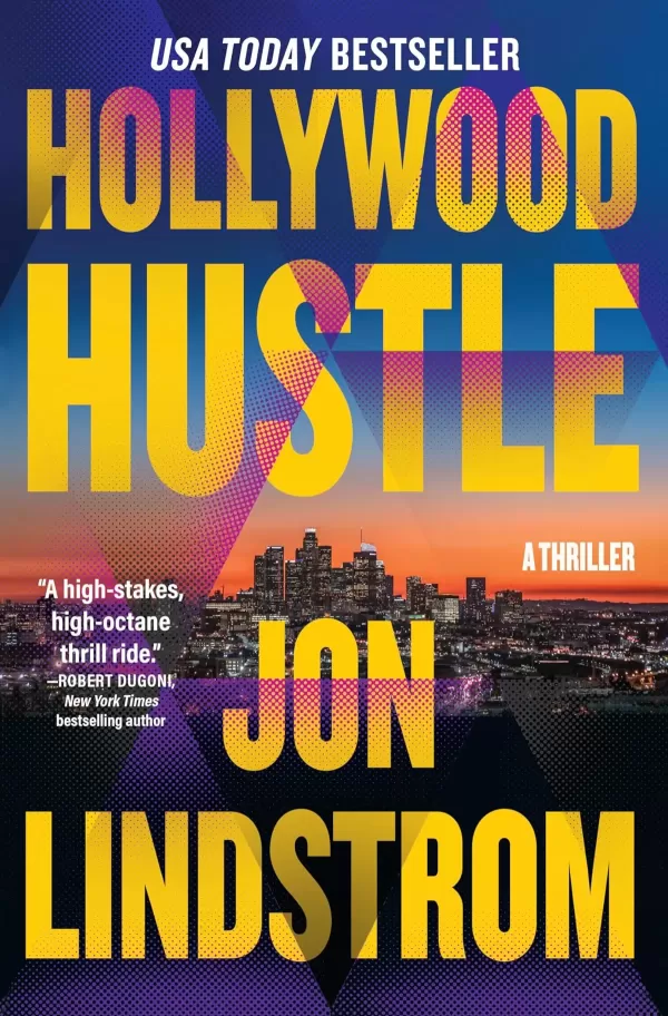 Hollywood Hustle (Hollywood Crime #1) by Jon Lindstrom