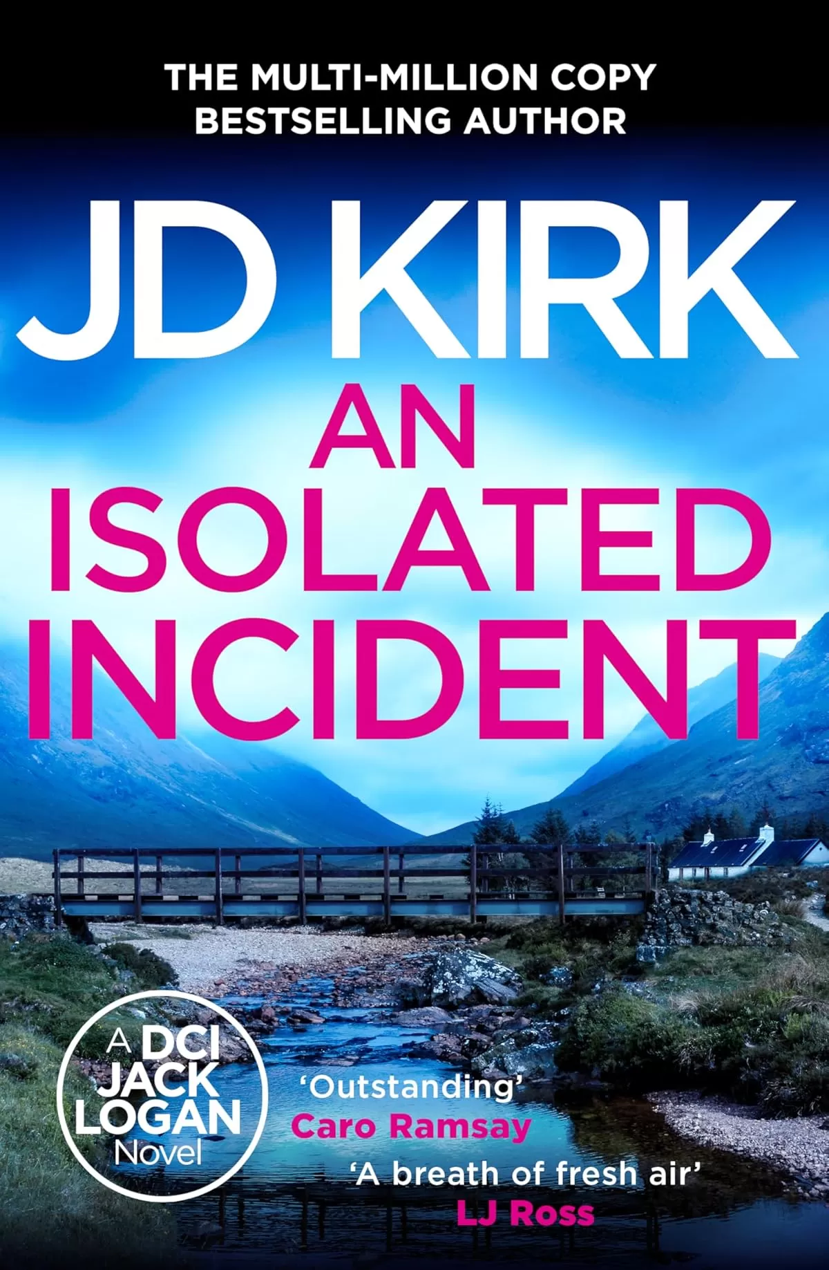 An Isolated Incident (DCI Logan Crime Thrillers #11) by JD Kirk