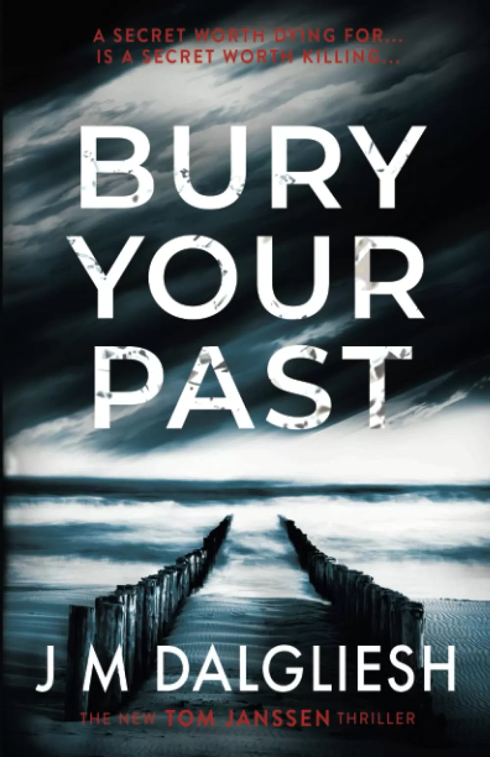 Bury Your Past (Hidden Norfolk #2) by J M Dalgliesh
