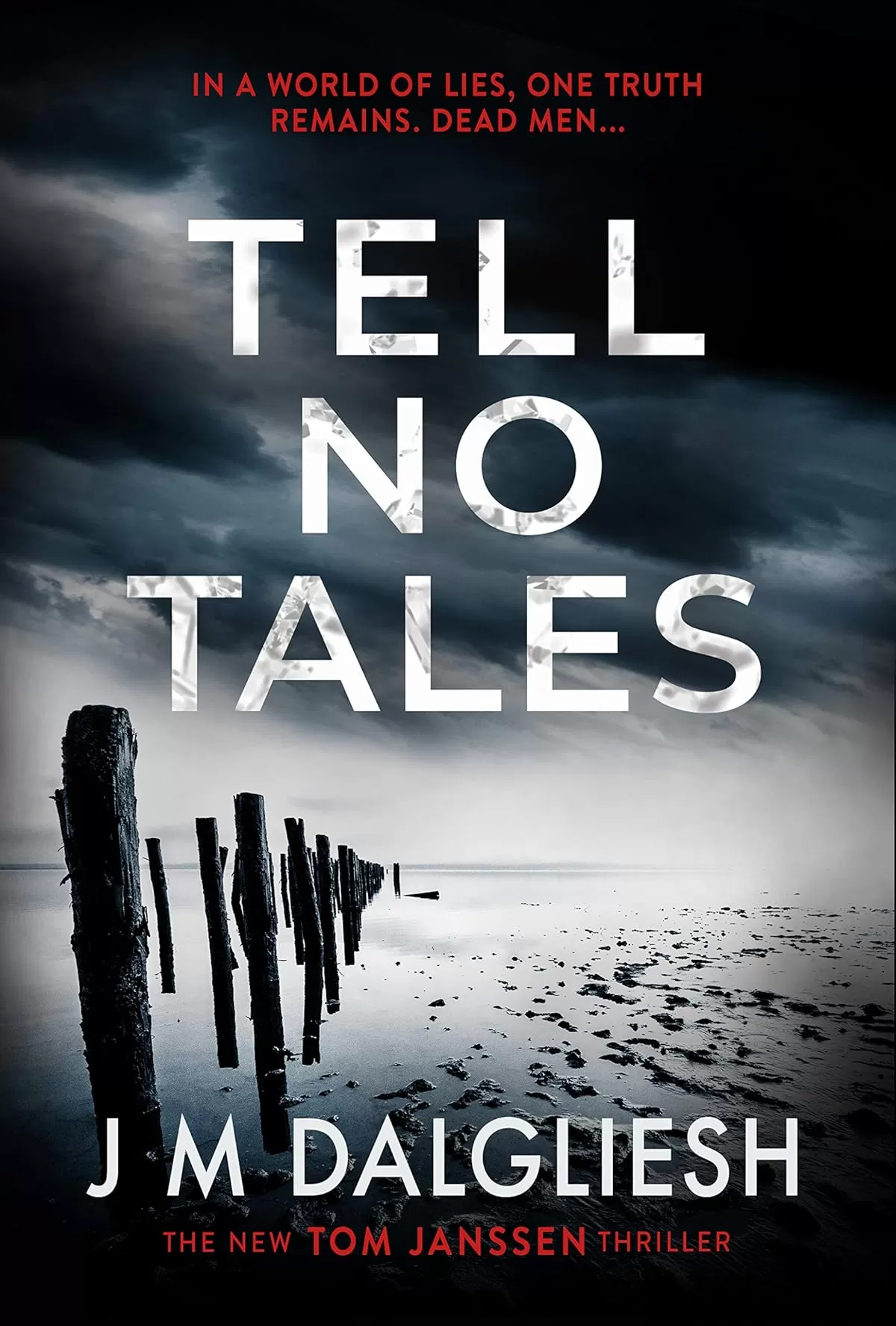 Tell No Tales (Hidden Norfolk #4) by J M Dalgliesh