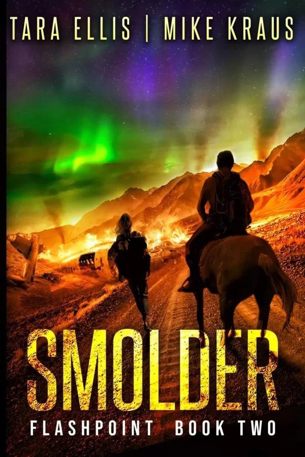 Smolder (Flashpoint #2) by Mike Kraus, Tara Ellis
