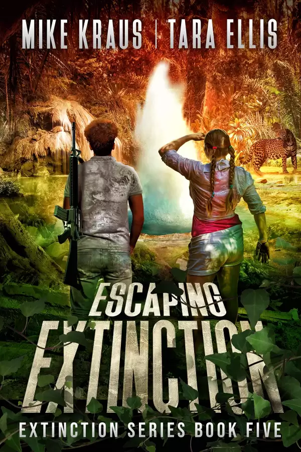 Escaping of Extinction (Extinction #5) by Mike Kraus, Tara Ellis