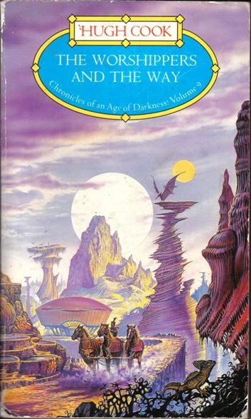 The Worshippers and the Way (Chronicles of an Age of Darkness #9) by Hugh Cook