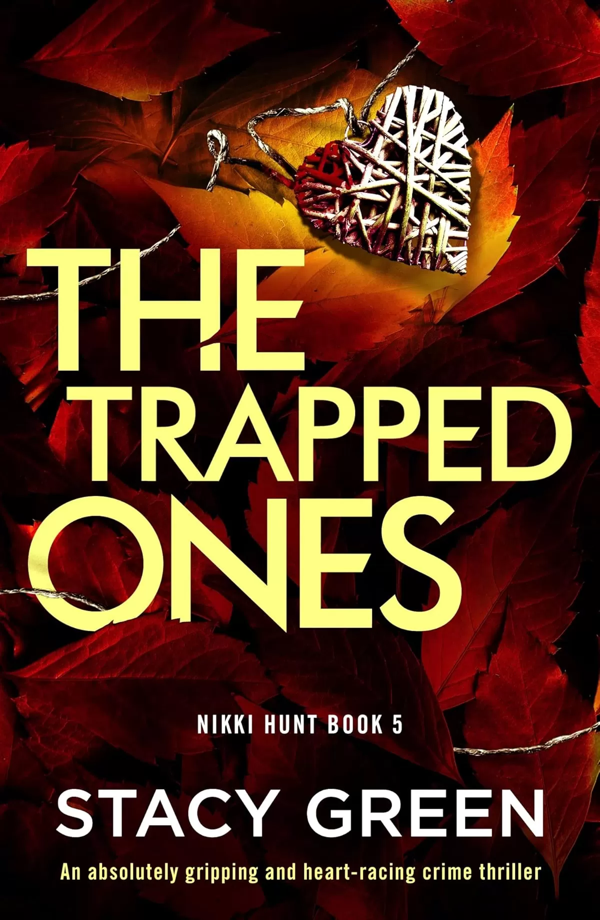 The Trapped Ones (Nikki Hunt #5) by Stacy Green