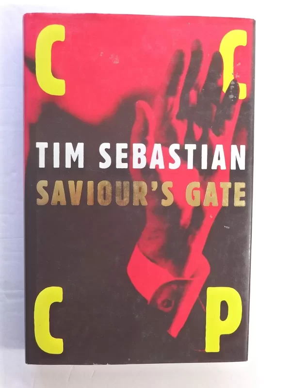 Saviour's Gate by Tim Sebastian