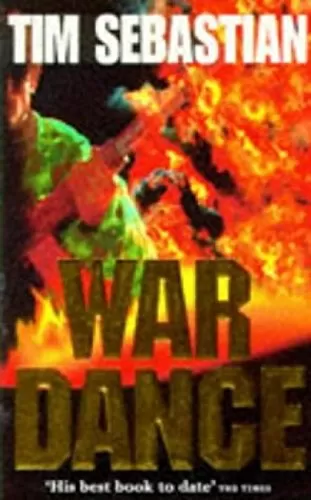 War Dance by Tim Sebastian