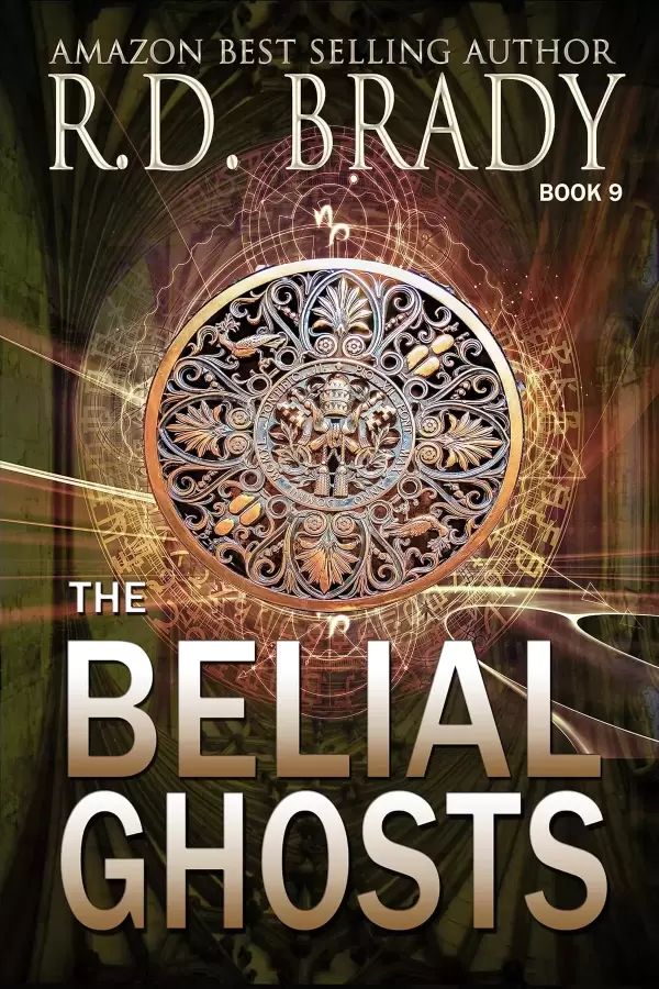 The Belial Ghosts (The Belial Rebirth #9) by R.D. Brady
