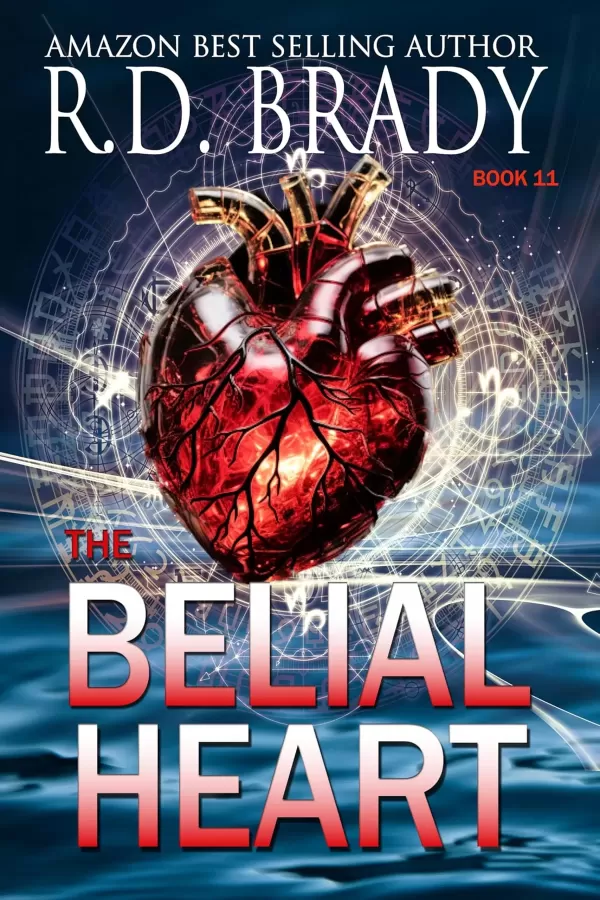 The Belial Heart (The Belial Rebirth #11) by R.D. Brady