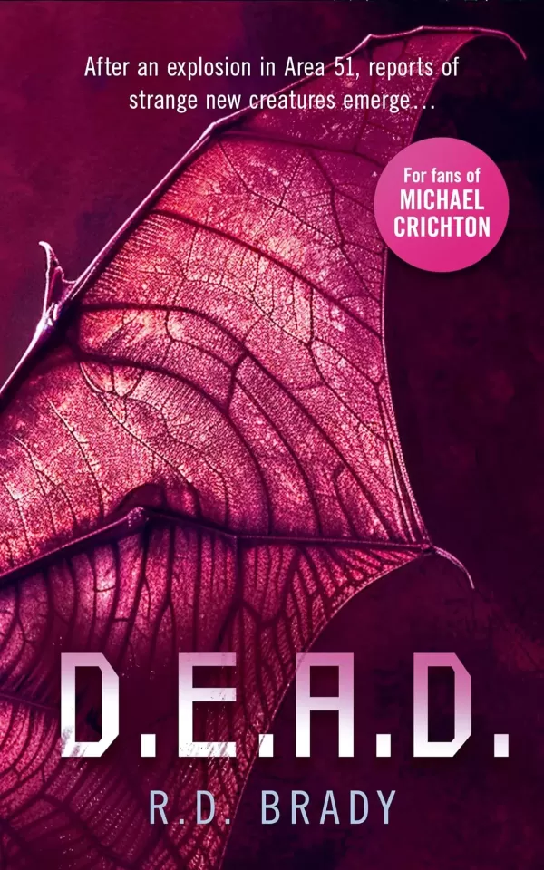 D.E.A.D. (The A.L.I.V.E. Series #2) by R.D. Brady