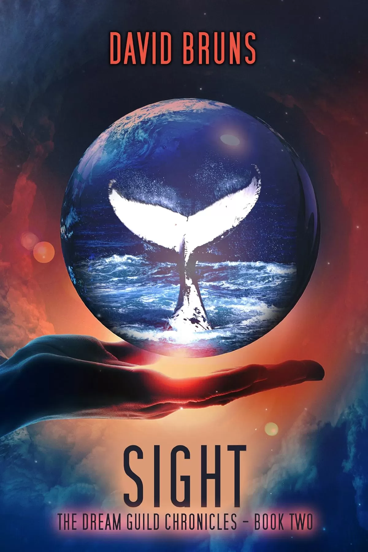 Sight (The Dream Guild Chronicles #2) by David Bruns