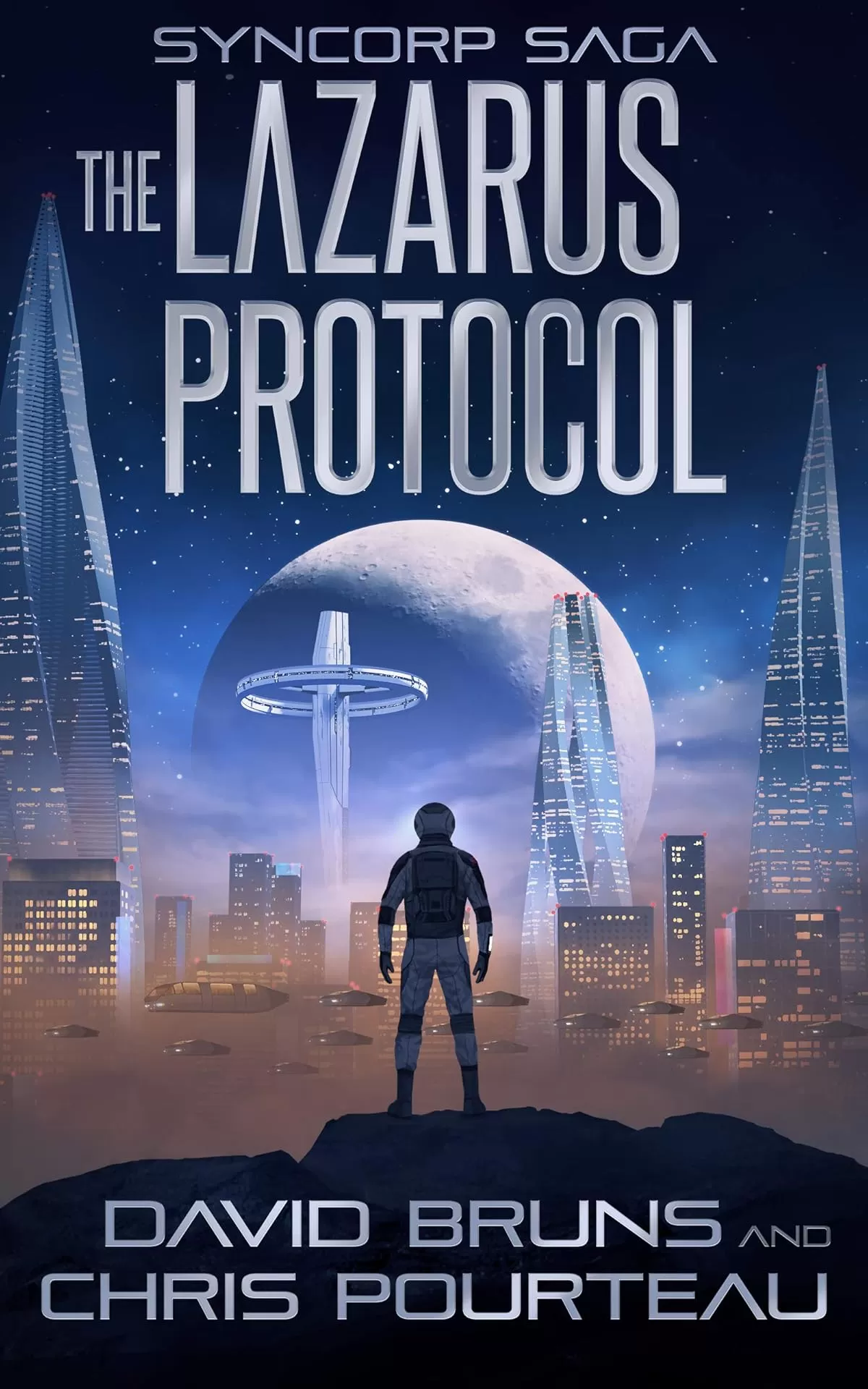 The Lazarus Protocol (The SynCorp Saga #1) by David Bruns, Chris Pourteau