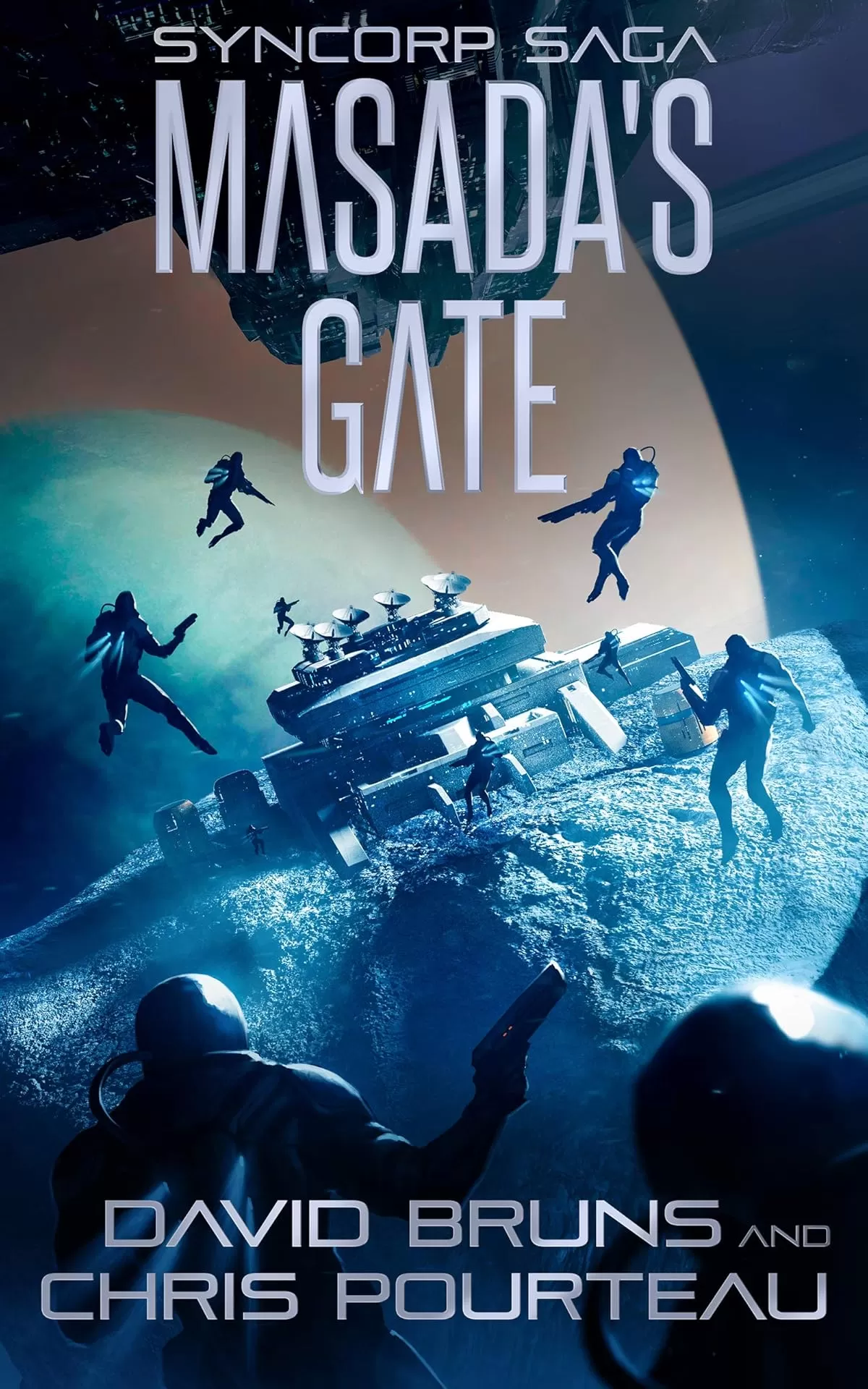 Masada's Gate (The SynCorp Saga #5) by David Bruns, Chris Pourteau